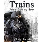 Trains Adults Coloring Book: Transportation Coloring Book - Paperback