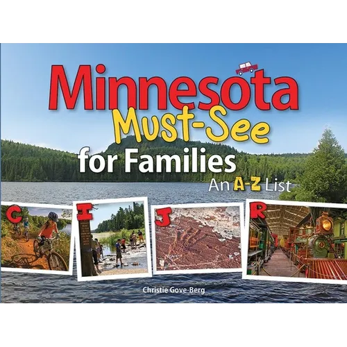 Minnesota Must-See for Families: An A to Z List