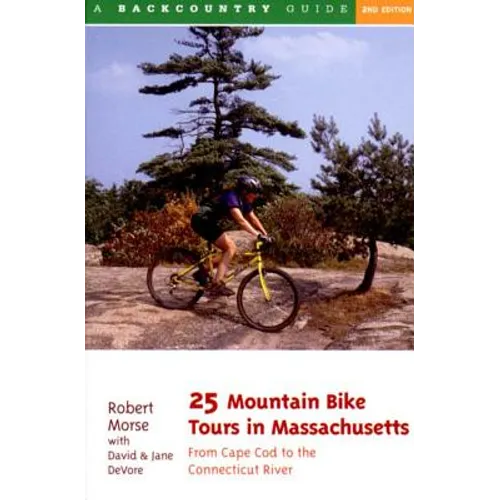 25 Mountain Bike Tours in Massachusetts: From the Connecticut River to the Atlantic Coast