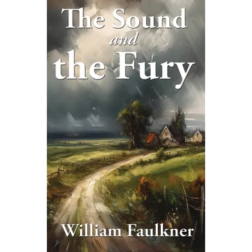 The Sound and the Fury