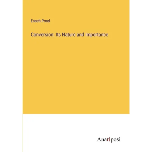 Conversion: Its Nature and Importance