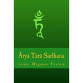 Arya Tara Sadhana