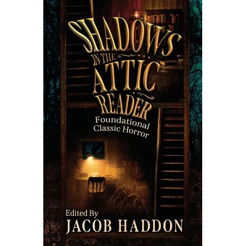 Shadows in the Attic Reader