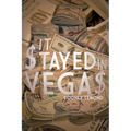 It $tayed in Vega$