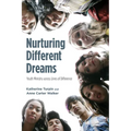 Nurturing Different Dreams: Youth Ministry Across Lines of Difference