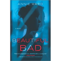 Beautiful Bad