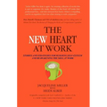 The New Heart at Work: Stories and Strategies for Building Self-Esteem and Reawakening the Soul at Work