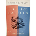 Ballot Battles: The History of Disputed Elections in the United States