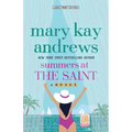 Summers at the Saint