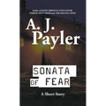 Sonata of Fear: A Short Story