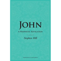 John: A Prophetic Revelation