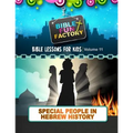 Bible Lessons for Kids: Special People in Hebrew History