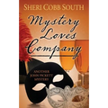 Mystery Loves Company: Another John Pickett Mystery