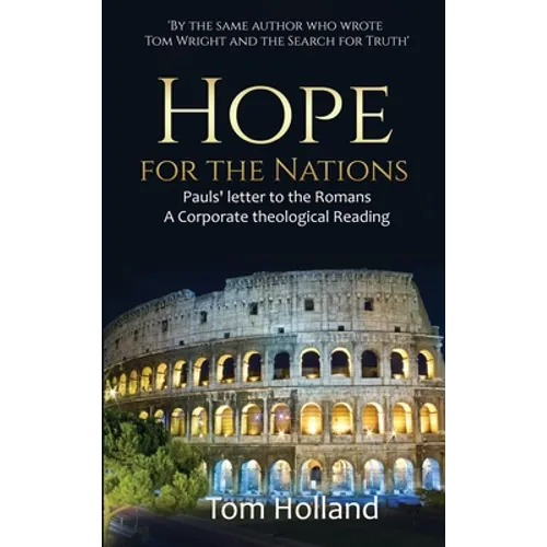 Hope for the Nations: Paul's Letter to the Romans