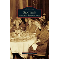 Seattle's Historic Restaurants