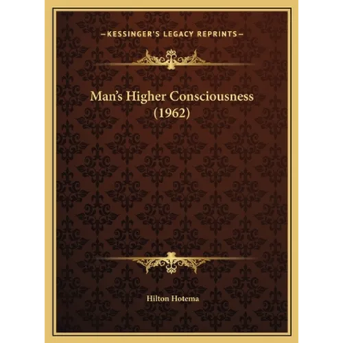 Man's Higher Consciousness (1962)