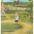 Jack and Lulu Go to the Tree Farm