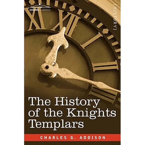 The History of the Knights Templars
