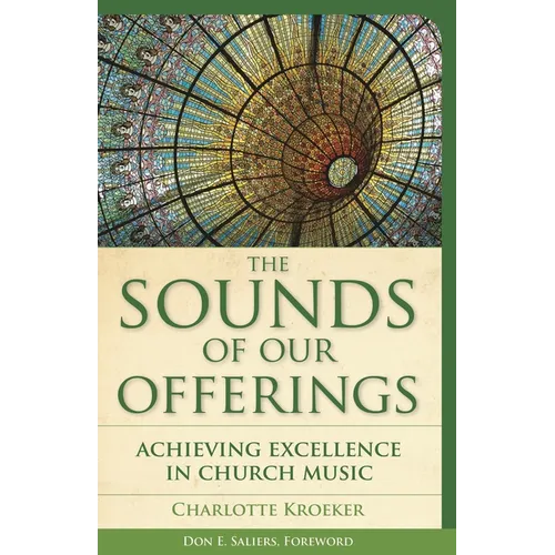 Sounds of Our Offerings: Achieving Excellence in Church Music