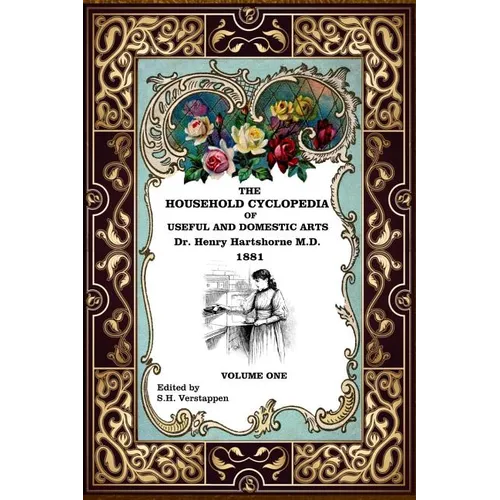 The Household Cyclopedia: Revised and Edited