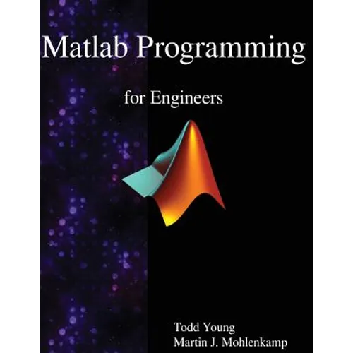 Matlab Programming for Engineers
