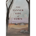 The Tanner Side of Town