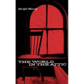 The World in the Attic