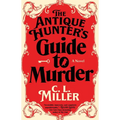 The Antique Hunter's Guide to Murder