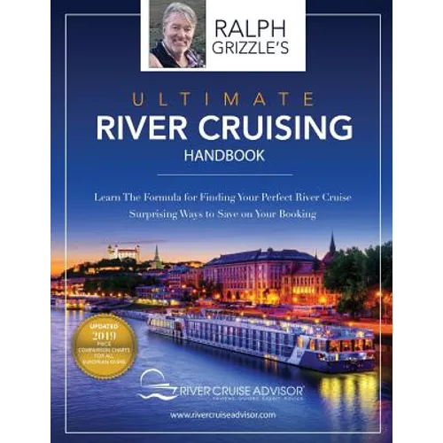 The Ultimate River Cruising Handbook: Learn the formula for finding your perfect cruise
