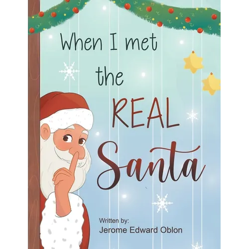 When I Met The Real Santa