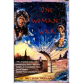 One Woman's War