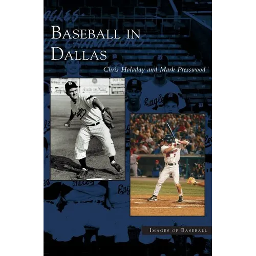 Baseball in Dallas