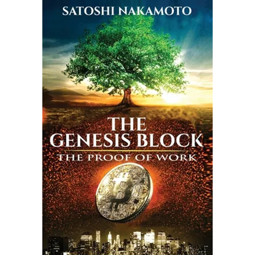 The Genesis Block: The proof of work