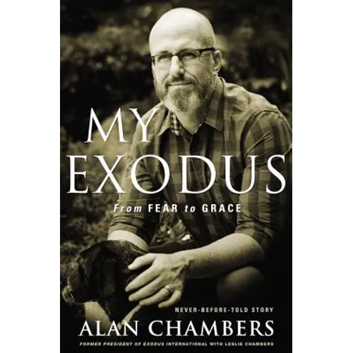 My Exodus: From Fear to Grace