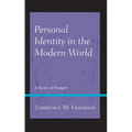 Personal Identity in the Modern World: A Society of Strangers