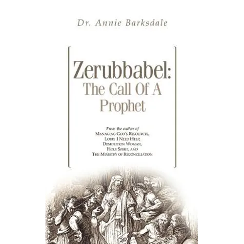 Zerubbabel: The Call of a Prophet