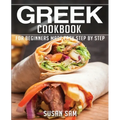 Greek Cookbook: Book3, for Beginners Made Easy Step by Step