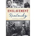 Enslavement in Kentucky