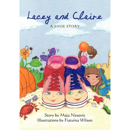 Lacey and Claire: A Shoe Story