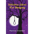 Witches Were For Hanging