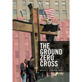 The Ground Zero Cross