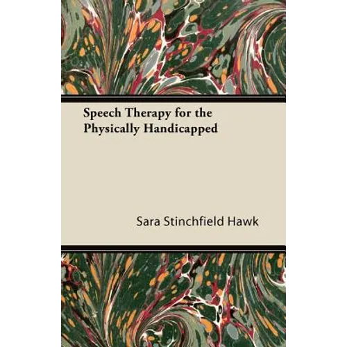 Speech Therapy for the Physically Handicapped