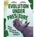 Evolution Under Pressure: How We Change Nature and How Nature Changes Us