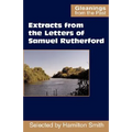 Extracts from the Letters of Samuel Rutherford