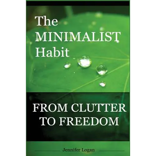 The Minimalist Habit