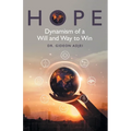 Hope: Dynamism of a Will and Way to Win