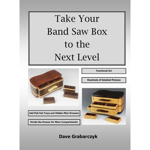 Take Your Band Saw Box to the Next Level