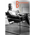 Bauhaus Culture: From Weimar to the Cold War