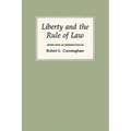 Liberty and the Rule of Law