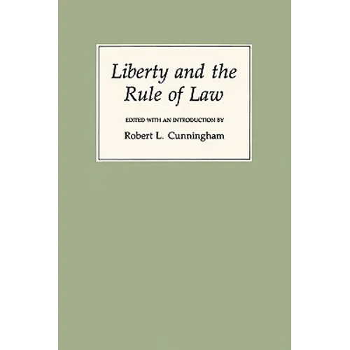 Liberty and the Rule of Law